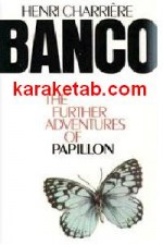 Banco the Further Adventures of Papillon